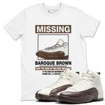 AJ12 Baroque Brown shirts to match jordans Missing Sneaker best t shirts to wear with jordans SoleFly x Jordan 12 Baroque Brown match shoes to clothes SNRT Sneaker Tees unisex cotton White 1 shirts