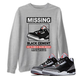 3s Black Cement shirts to match jordans Missing Sneaker sneaker match tees Air Jordan 3 Retro OG Black Cement match shoes to clothes SNRT Sneaker Tees unisex cotton Heather Grey 1 shirts