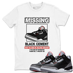 3s Black Cement shirts to match jordans Missing Sneaker sneaker match tees Air Jordan 3 Retro OG Black Cement match shoes to clothes SNRT Sneaker Tees unisex cotton White 1 shirts