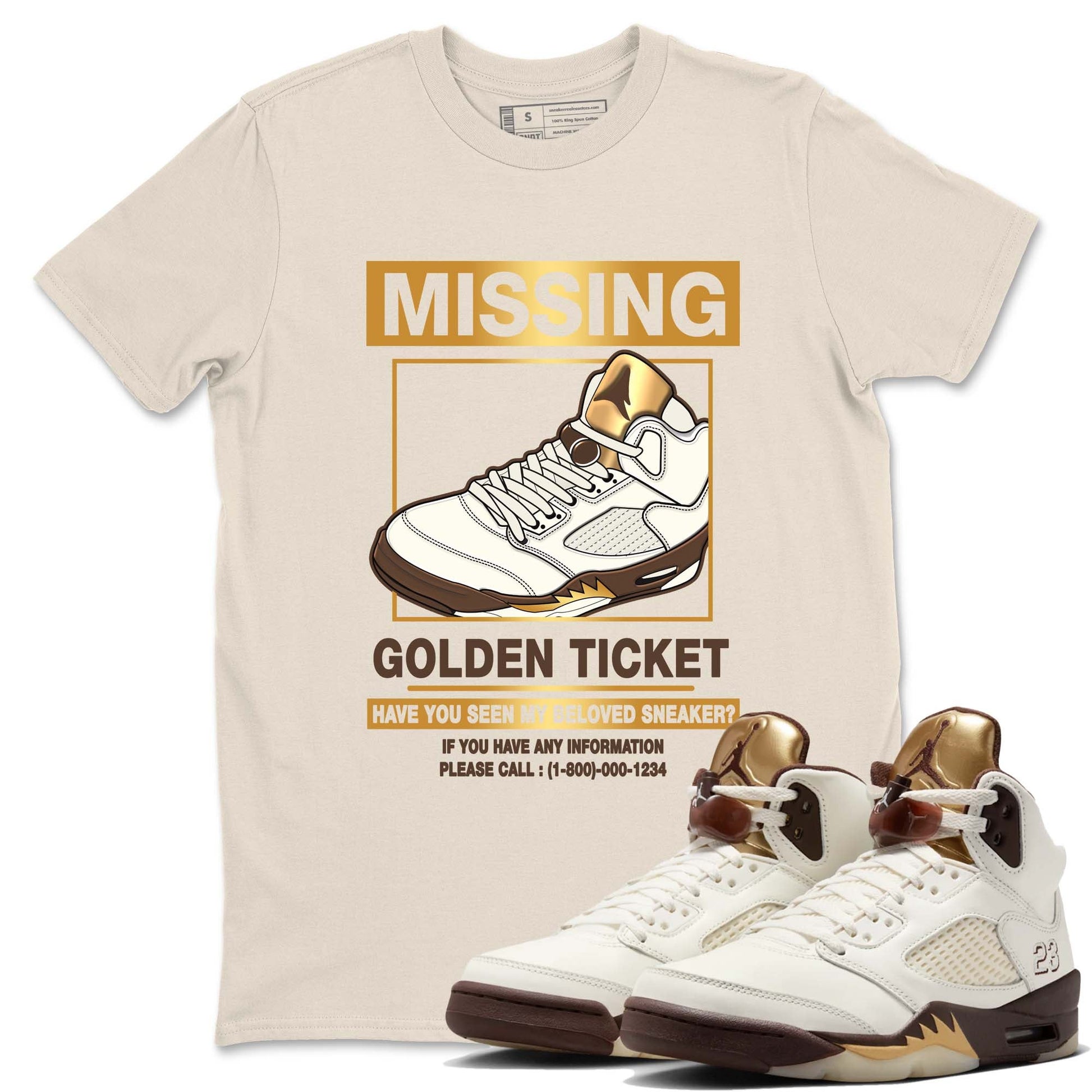 5s Golden Ticket shirts to match jordans  Missing Sneaker shirts to match jordans Air Jordan 5 Golden Ticket match shoes to clothes SNRT Sneaker Tees unisex cotton Natural 1 shirts