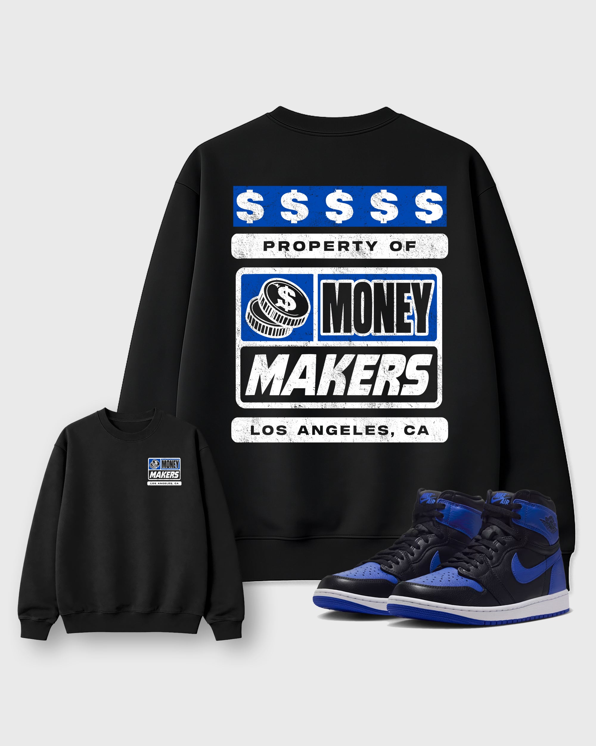 Money Makers Black Graphic Sweatshirt - 1, a sneaker matching sweatshirt designed to coordinate with Air Jordan 1 Royal sneakers for a complete sneaker outfit.