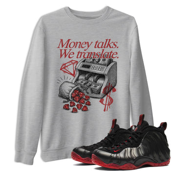Sneaker match tees – Sneaker Tees To Match Air Foamposite Cough Drop Shoes – Money Talks We Translate Tee Heather Grey 1