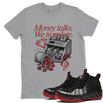 Sneaker match tees – Sneaker Tees To Match Air Foamposite Cough Drop Shoes – Money Talks We Translate Tee Heather Grey 1