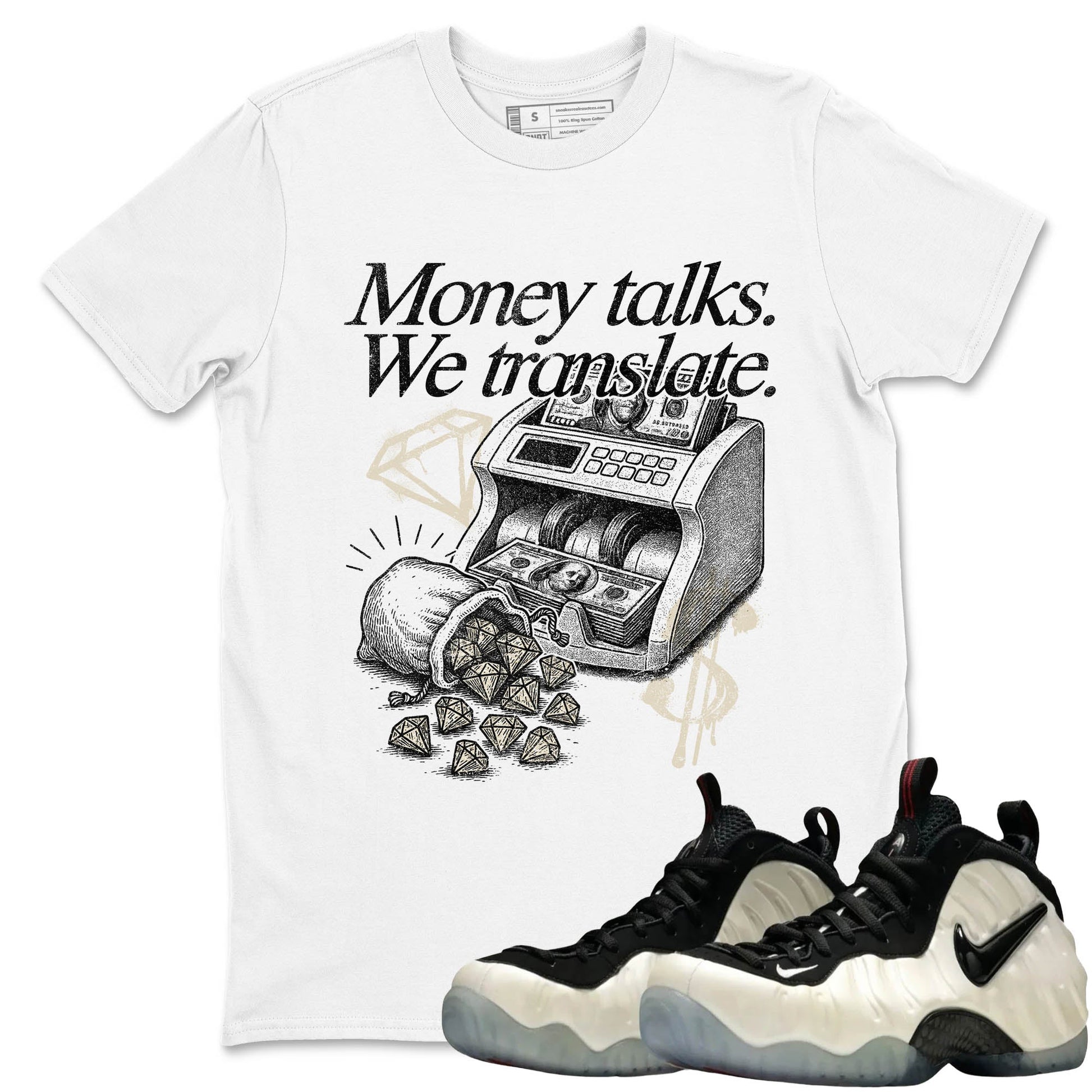 Sneaker Threads – Sneaker Tees To Match Air Foamposite One Pearl – Money Talks We Translate Graphic Tee White 1. Perfect for Jordan releases 2025 colorways.