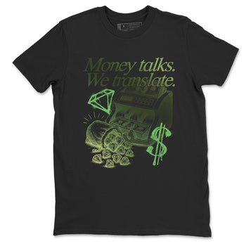 Sneaker match tees – Sneaker Tees To Match Air Foamposite One Pine Green Shoes – Money Talks We Translate Tee Black 2