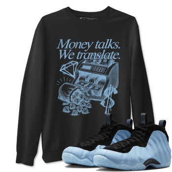 Money Talks We Translate sneaker match t-shirt styled to complete your fit with the Air Foamposite One Psychic Blue sneakers, shown in Black 1.