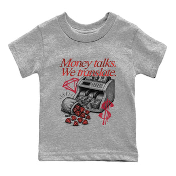 Money Talks We Translate baby and kids t-shirt crafted for little sneakerheads to shine with the Air Jordan 1 Ruby sneakers, displayed in Heather Grey 2.