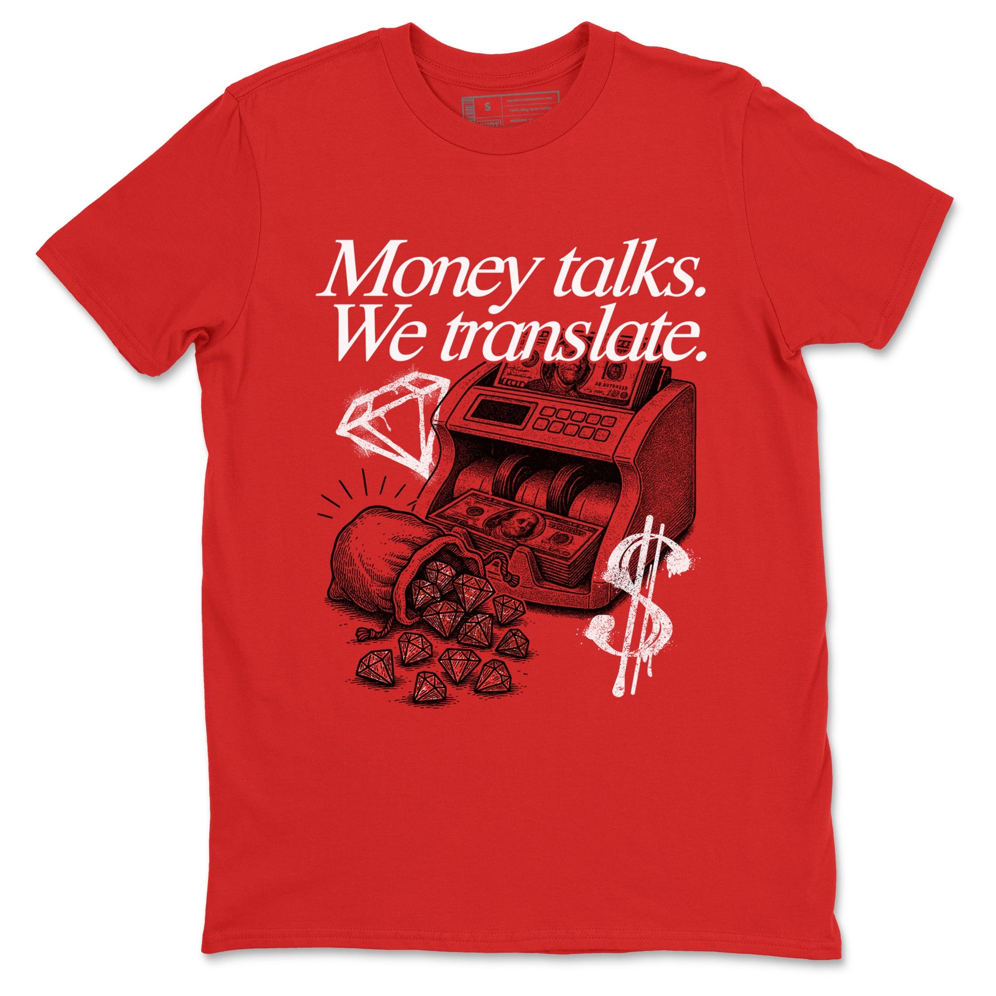 Money Talks We Translate sneaker match t-shirt styled to complete your fit with the Air Jordan 1 Ruby sneakers, shown in Red 2.