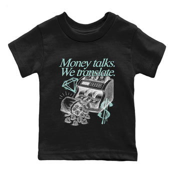 Money Talks We Translate baby and kids t-shirt crafted for little sneakerheads to shine with the Air Jordan 11 Igloo sneakers, displayed in Black 2.