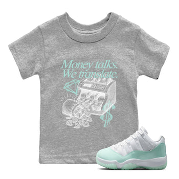 Money Talks We Translate baby and kids t-shirt crafted for little sneakerheads to shine with the Air Jordan 11 Igloo sneakers, displayed in Heather Grey 1.
