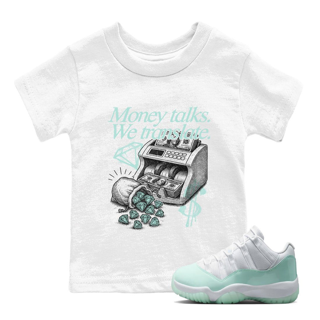 Money Talks We Translate baby and kids t-shirt crafted for little sneakerheads to shine with the Air Jordan 11 Igloo sneakers, displayed in White 1.