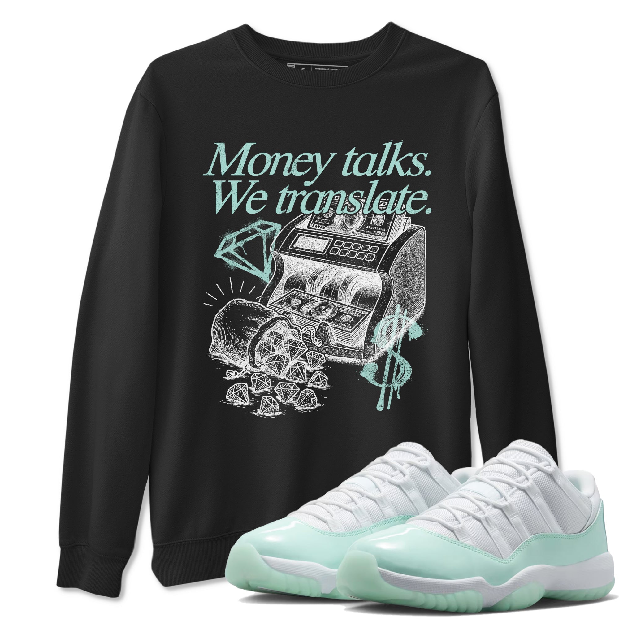 Money Talks We Translate sneaker match t-shirt styled to complete your fit with the Air Jordan 11 Igloo sneakers, shown in Black 1.