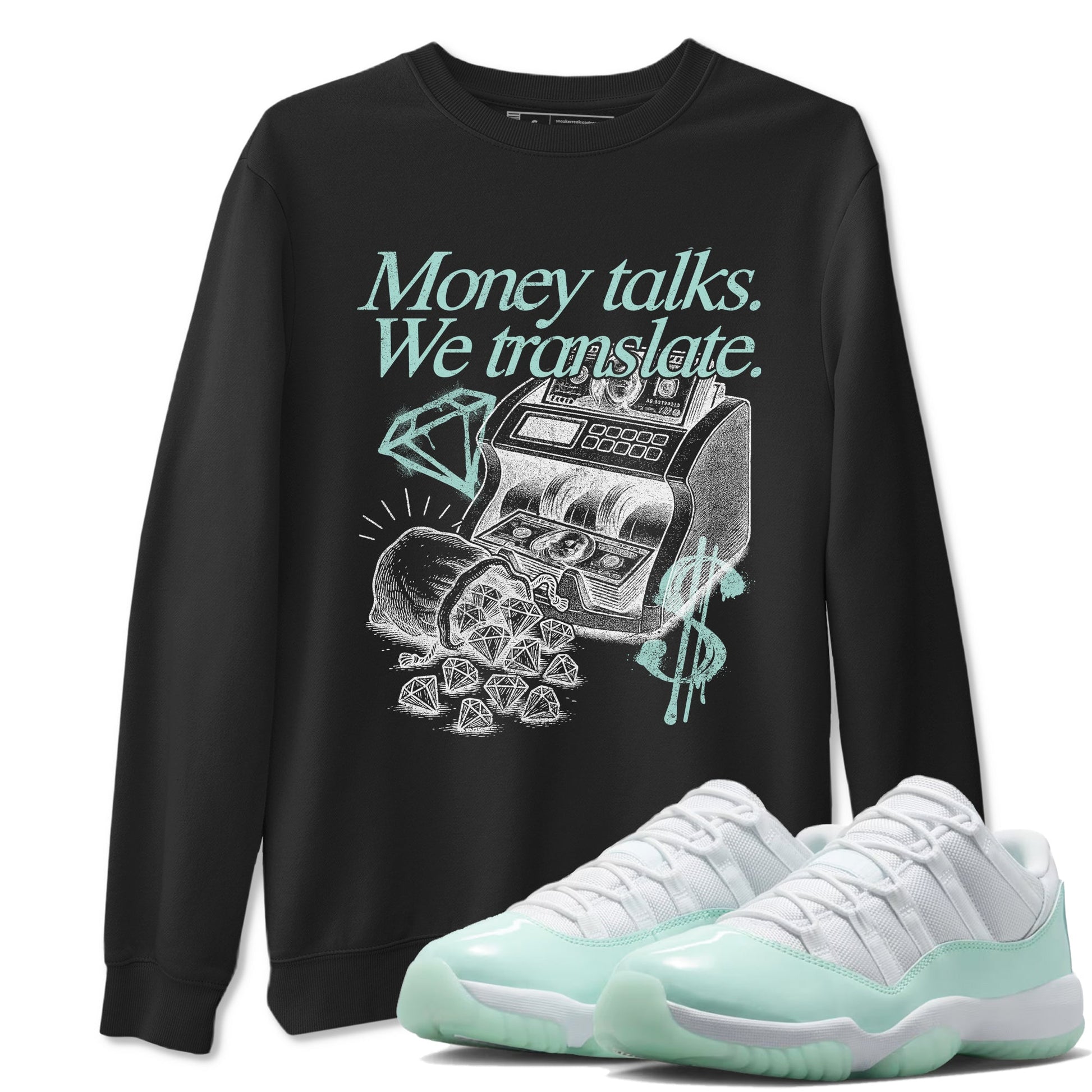 Money Talks We Translate sneaker match t-shirt styled to complete your fit with the Air Jordan 11 Igloo sneakers, shown in Black 1.