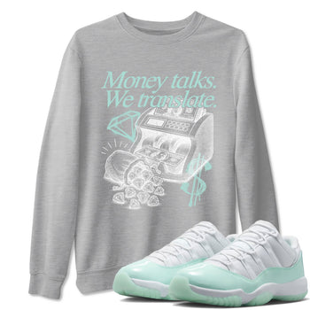 Money Talks We Translate sneaker match t-shirt styled to complete your fit with the Air Jordan 11 Igloo sneakers, shown in Heather Grey 1.