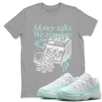 Money Talks We Translate sneaker match t-shirt styled to complete your fit with the Air Jordan 11 Igloo sneakers, shown in Heather Grey 1.