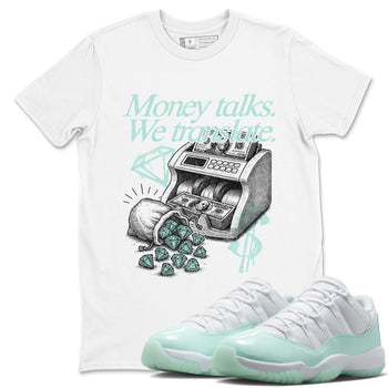 Money Talks We Translate sneaker match t-shirt styled to complete your fit with the Air Jordan 11 Igloo sneakers, shown in White 1.