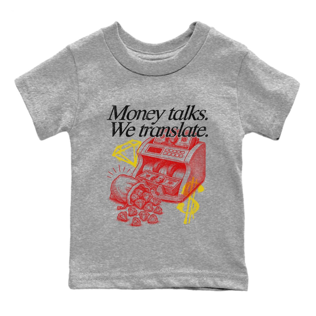 Money Talks We Translate baby and kids t-shirt crafted for little sneakerheads to shine with the Air Jordan 14 Challenge Red sneakers, AJ14 Ferrari,  displayed in Heather Grey 2.