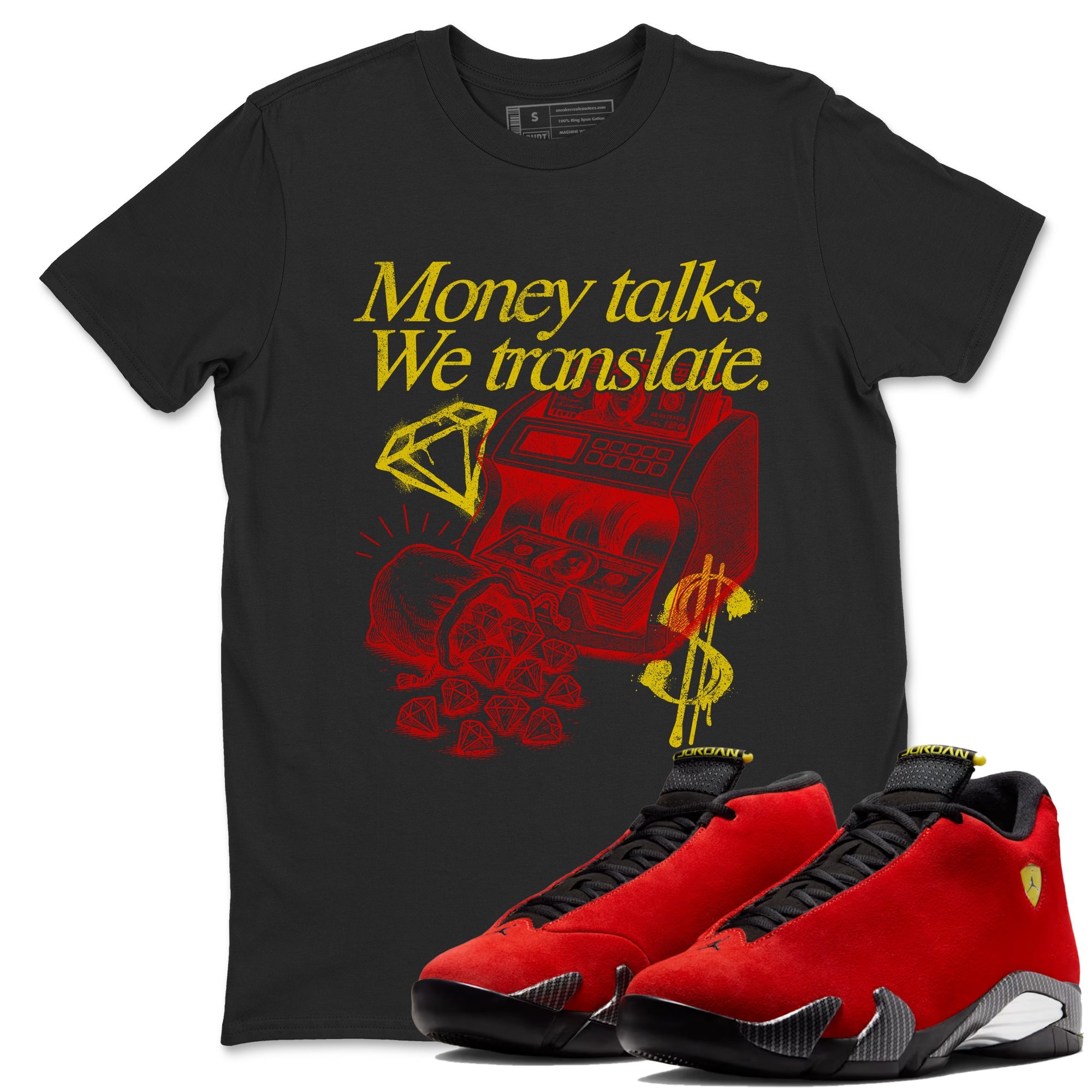 Money Talks We Translate sneaker match t-shirt styled to complete your fit with the Air Jordan 14 Challenge Red sneakers, AJ14 Ferrari,  shown in Black 1.