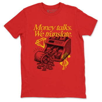 Money Talks We Translate sneaker match t-shirt styled to complete your fit with the Air Jordan 14 Challenge Red sneakers, AJ14 Ferrari,  shown in Red 2.