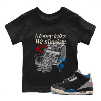 Money Talks We Translate baby and kids t-shirt crafted for little sneakerheads to shine with the Air Jordan 3 Rare Air sneakers, displayed in Black 1.