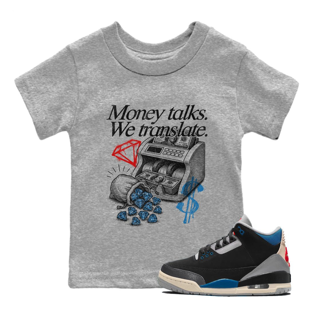 Money Talks We Translate baby and kids t-shirt crafted for little sneakerheads to shine with the Air Jordan 3 Rare Air sneakers, displayed in Heather Grey 1.