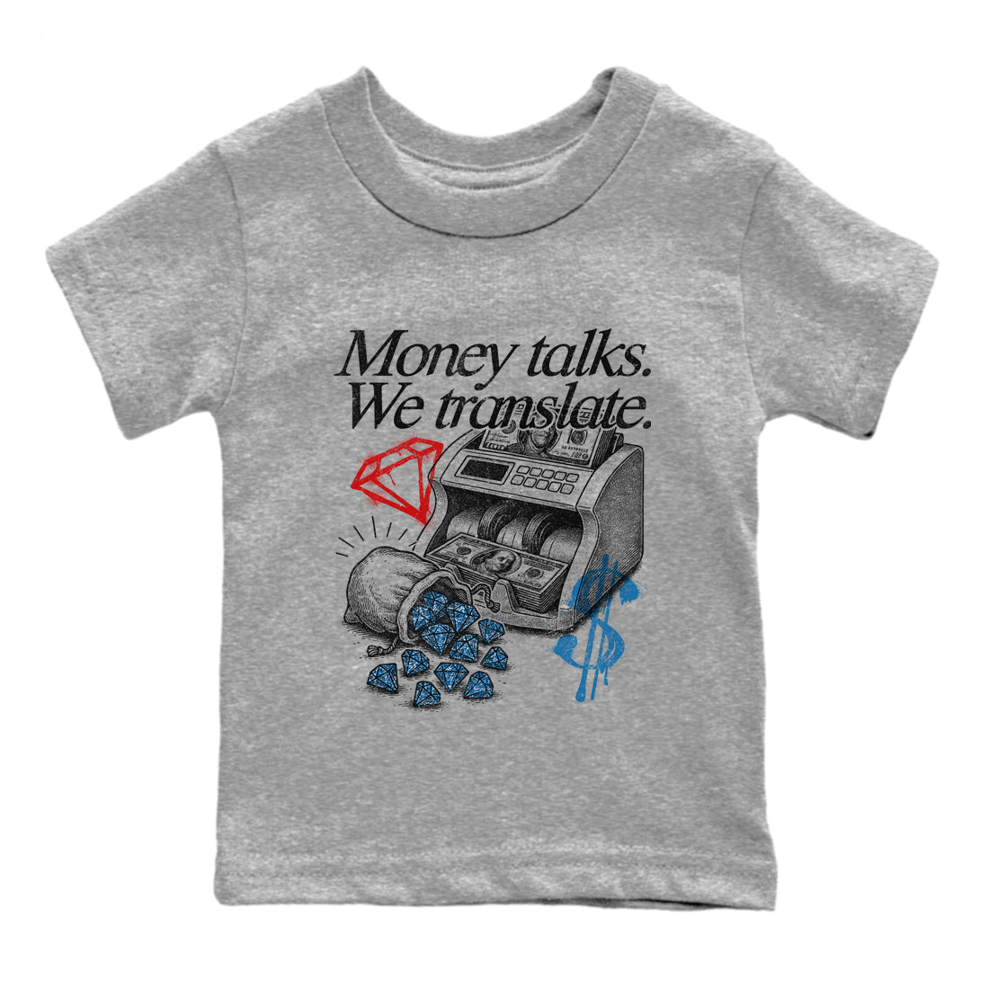 Money Talks We Translate baby and kids t-shirt crafted for little sneakerheads to shine with the Air Jordan 3 Rare Air sneakers, displayed in Heather Grey 2.