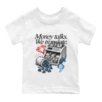 Money Talks We Translate baby and kids t-shirt crafted for little sneakerheads to shine with the Air Jordan 3 Rare Air sneakers, displayed in White 2.