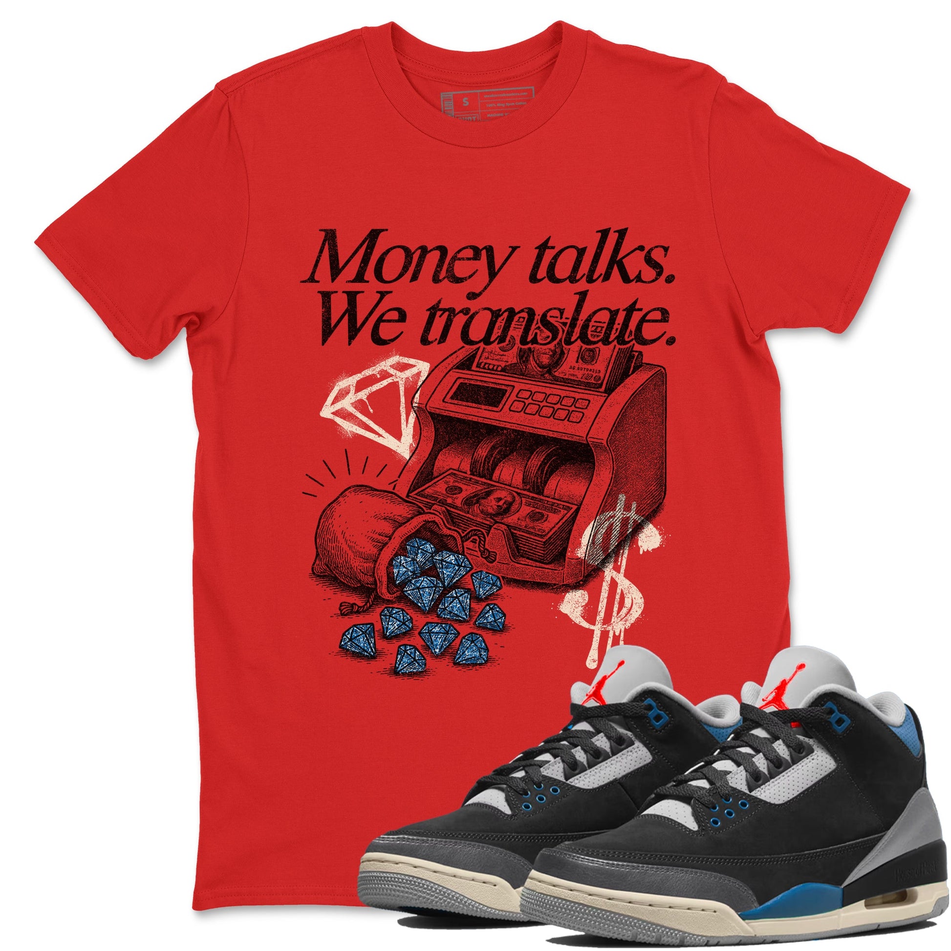 Money Talks We Translate sneaker match t-shirt styled to complete your fit with the Air Jordan 3 Rare Air sneakers, shown in Red 1.