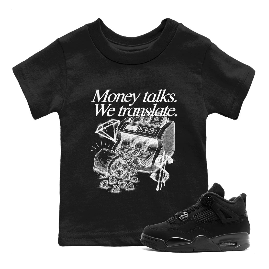 Best Sneakerfit graphic tee – Sneaker Tees To Match Air Jordan 4 Retro Black Cat Sneakers – Money Talks We Translate Kids T-Shirt Black 1