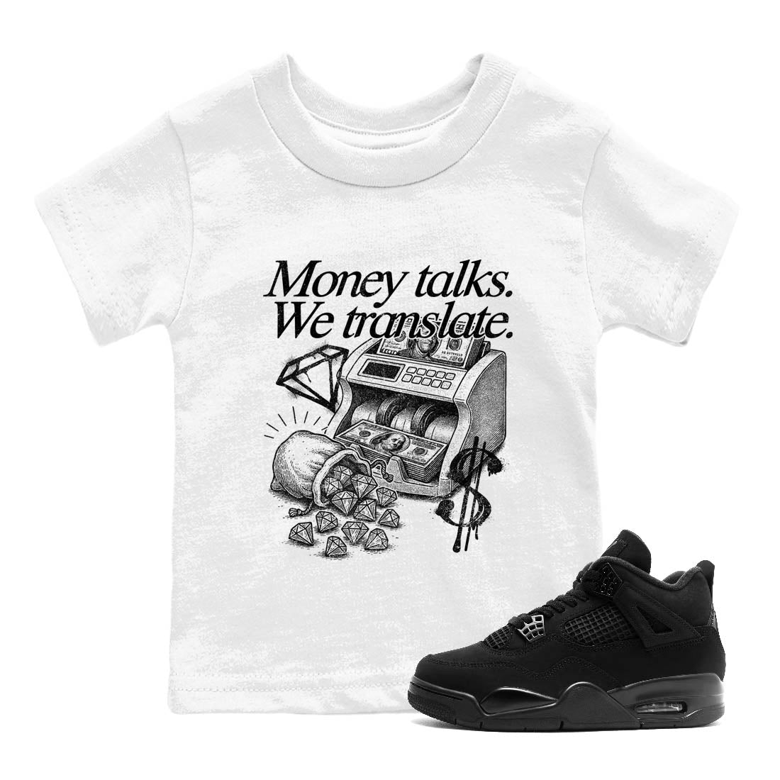 Best Sneakerfit graphic tee – Sneaker Tees To Match Air Jordan 4 Retro Black Cat Sneakers – Money Talks We Translate Kids T-Shirt White 1