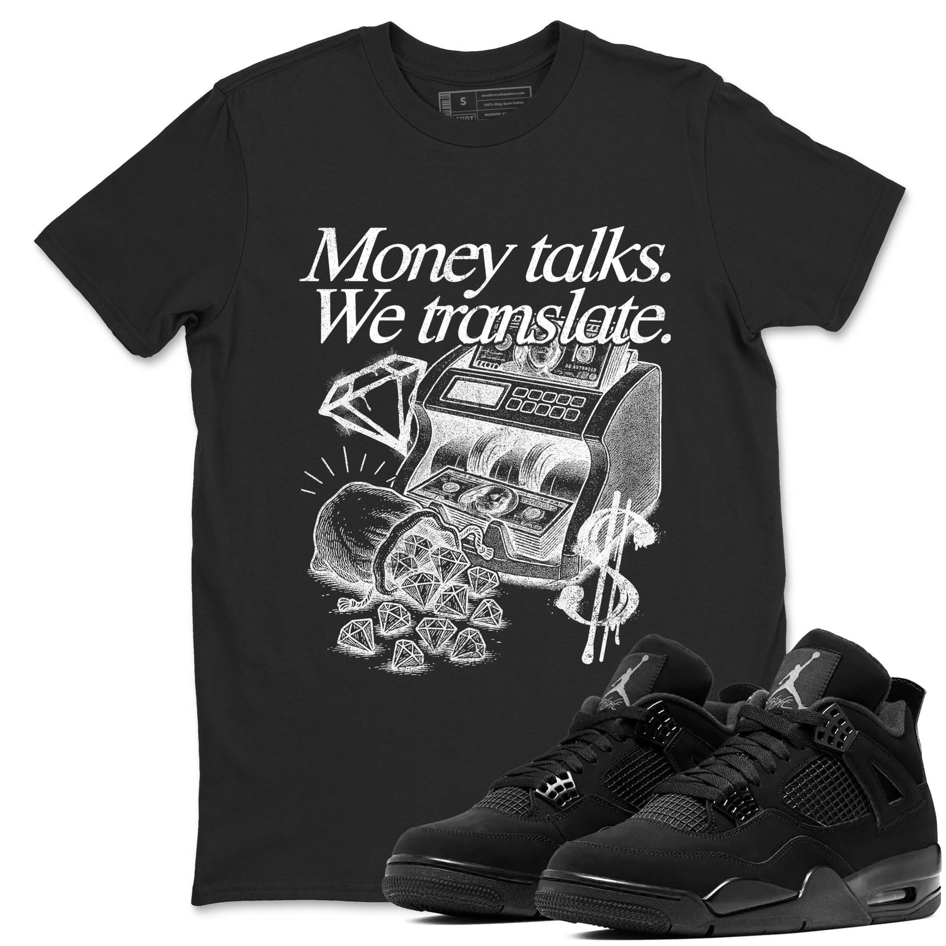Best Sneakerfit graphic tee – Sneaker Tees To Match Air Jordan 4 Retro Black Cat Sneakers – Money Talks We Translate Tee Black 1