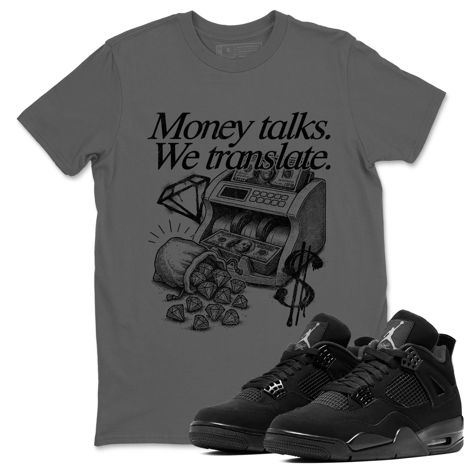 Best Sneakerfit graphic tee – Sneaker Tees To Match Air Jordan 4 Retro Black Cat Sneakers – Money Talks We Translate Tee Cool Grey 1