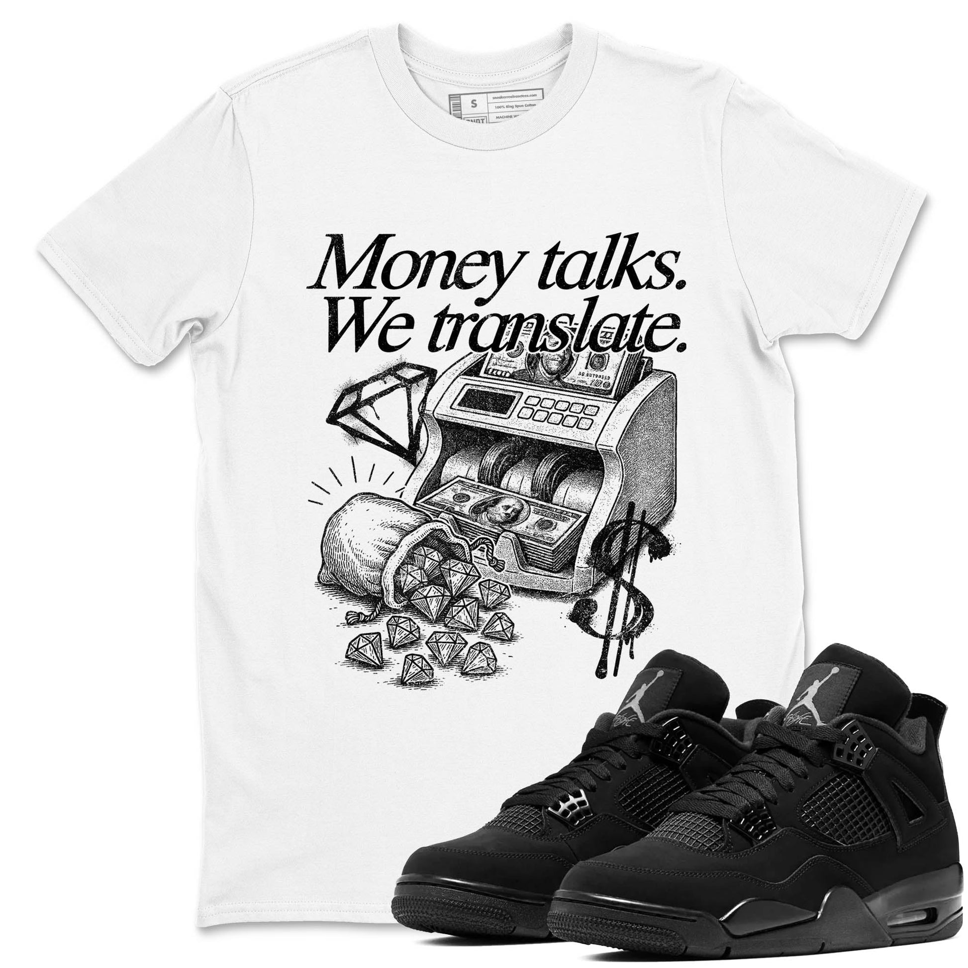 Best Sneakerfit graphic tee – Sneaker Tees To Match Air Jordan 4 Retro Black Cat Sneakers – Money Talks We Translate Tee White 1