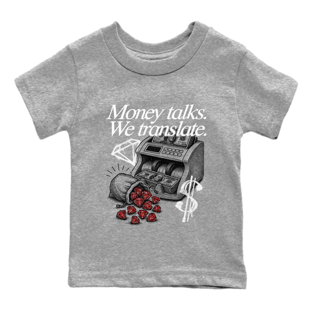 Money Talks We Translate baby and kids t-shirt crafted for little sneakerheads to shine with the Air Jordan 4 White Cement sneakers, displayed in Heather Grey 2.