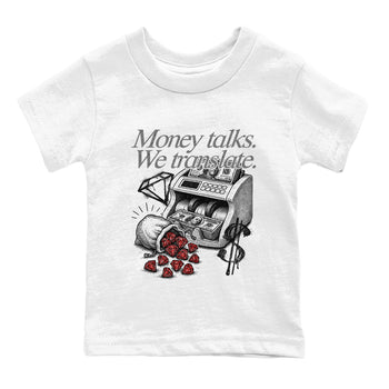 Money Talks We Translate baby and kids t-shirt crafted for little sneakerheads to shine with the Air Jordan 4 White Cement sneakers, displayed in White 2.