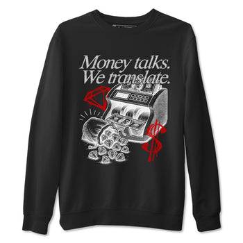 Money Talks We Translate sneaker match t-shirt styled to complete your fit with the Air Jordan 4 White Cement sneakers, shown in Black 2.