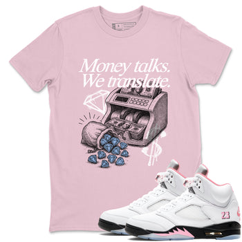 Sneaker match tees – Sneaker Tees To Match Air Jordan 5 35th Anniversary Shoes – Money Talks We Translate Tee Pink 1