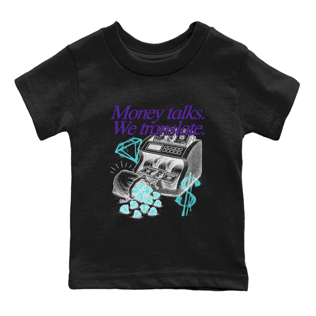 Money Talks We Translate baby and kids t-shirt crafted for little sneakerheads to shine with the Air Jordan 5 Grape sneakers, displayed in Black 2.