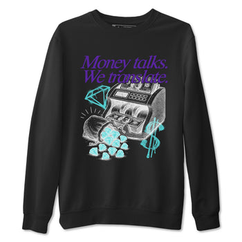 Money Talks We Translate sneaker match t-shirt styled to complete your fit with the Air Jordan 5 Grape sneakers, shown in Black 2.