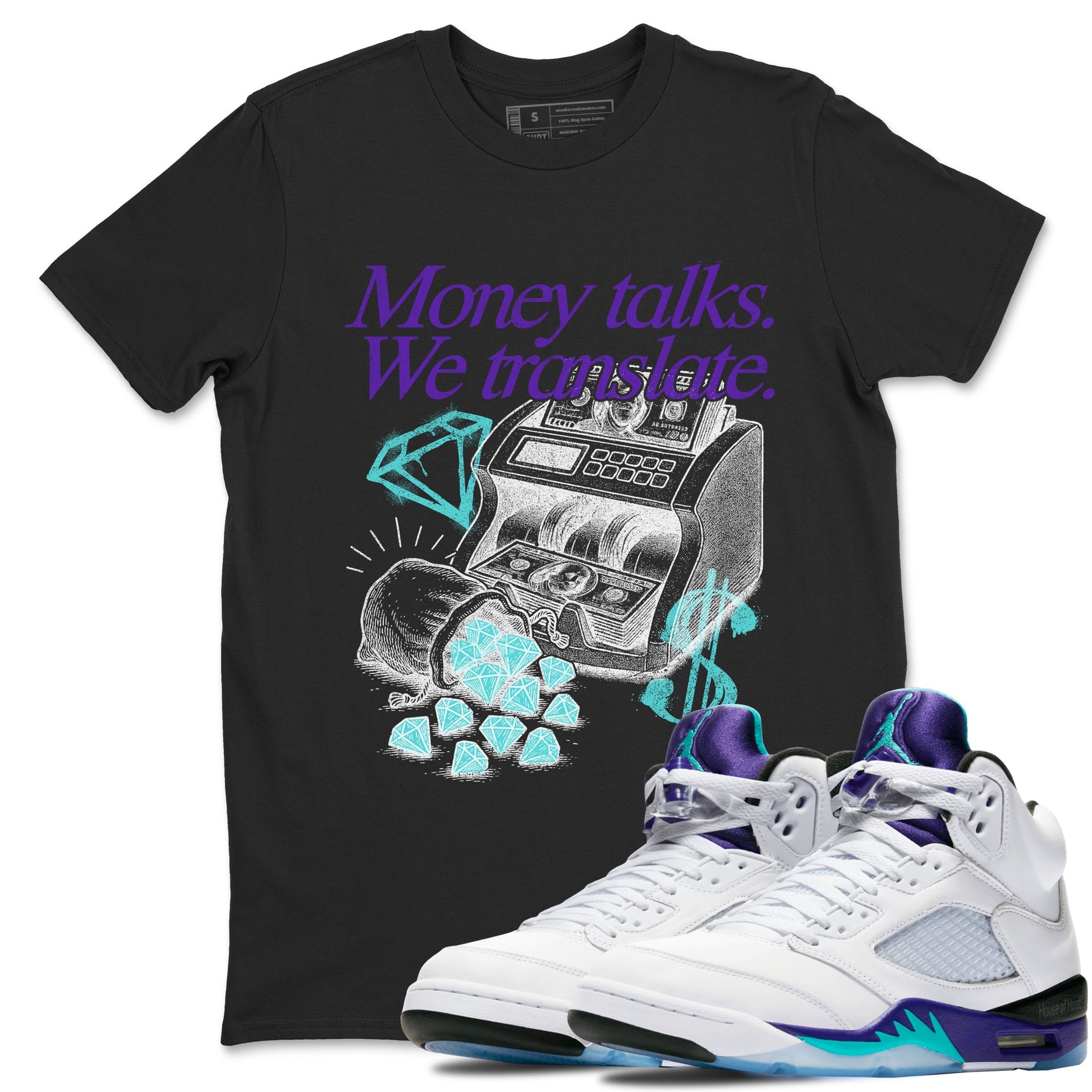 Money Talks We Translate sneaker match t-shirt styled to complete your fit with the Air Jordan 5 Grape sneakers, shown in Black 1.