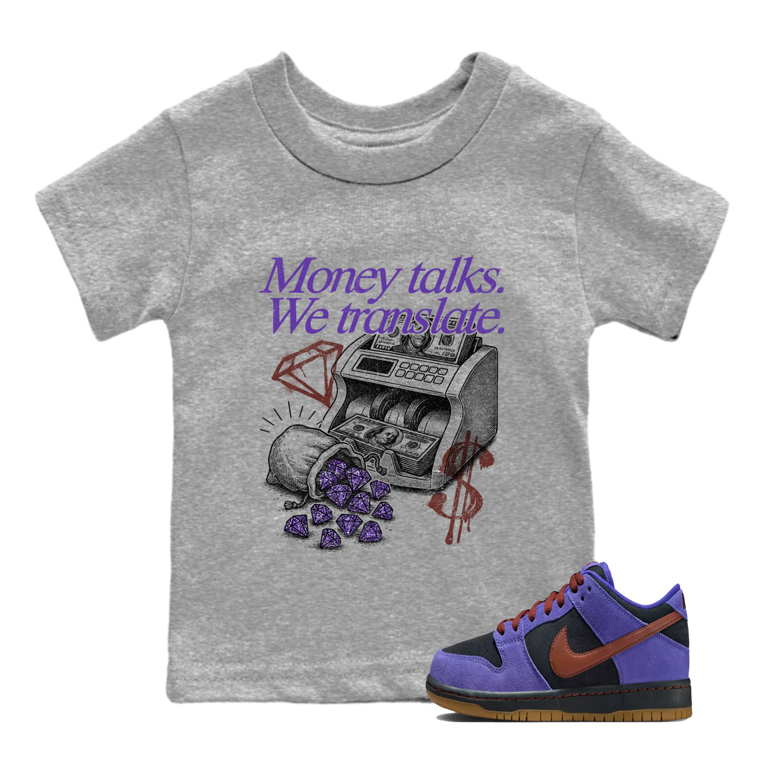 Sneaker match tees – Sneaker Threads To Match Dunk Low Persian Violet Shoes – Money Talks We Translate Kids T-Shirt Heather Grey 1