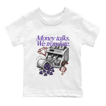 Sneaker match tees – Sneaker Threads To Match Dunk Low Persian Violet Shoes – Money Talks We Translate Kids T-Shirt White 2