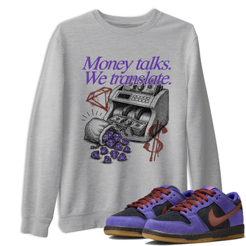Sneaker match tees – Sneaker Threads To Match Dunk Low Persian Violet Shoes – Money Talks We Translate Tee Heather Grey 1