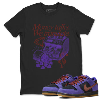 Sneaker match tees – Sneaker Threads To Match Dunk Low Persian Violet Shoes – Money Talks We Translate Tee Black 1