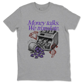 Sneaker match tees – Sneaker Threads To Match Dunk Low Persian Violet Shoes – Money Talks We Translate Tee Heather Grey 2