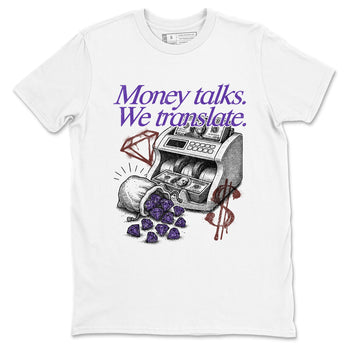 Sneaker match tees – Sneaker Threads To Match Dunk Low Persian Violet Shoes – Money Talks We Translate Tee White 2