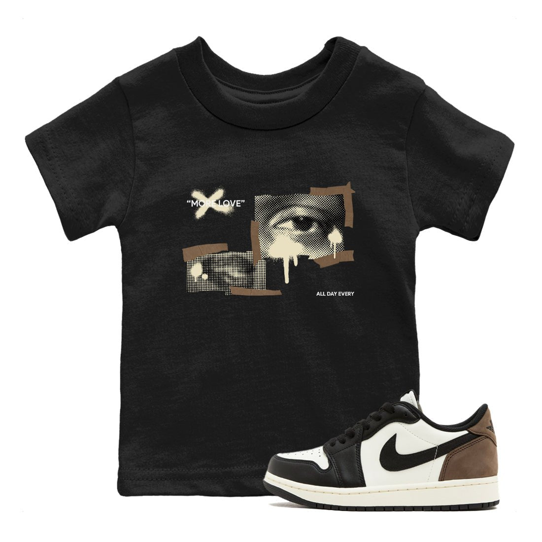 1s Low OG Mocha shirts to match jordans More Love sneaker match tees Air Jordan 1 Mocha match shoes to clothes SNRT Sneaker Tees Youth Baby Black 1 tee