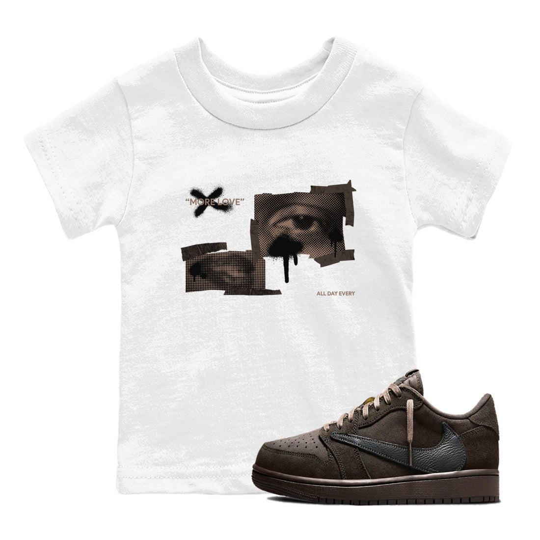 Air Jordan 1 Travis Scott Velvet Brown shirts to match jordans More Love sneaker match tees Travis Scott x Air Jordan 1 Low OG Velvet Brown best t shirts to wear with jordans SNRT Sneaker Tees Youth Baby White 1 tee