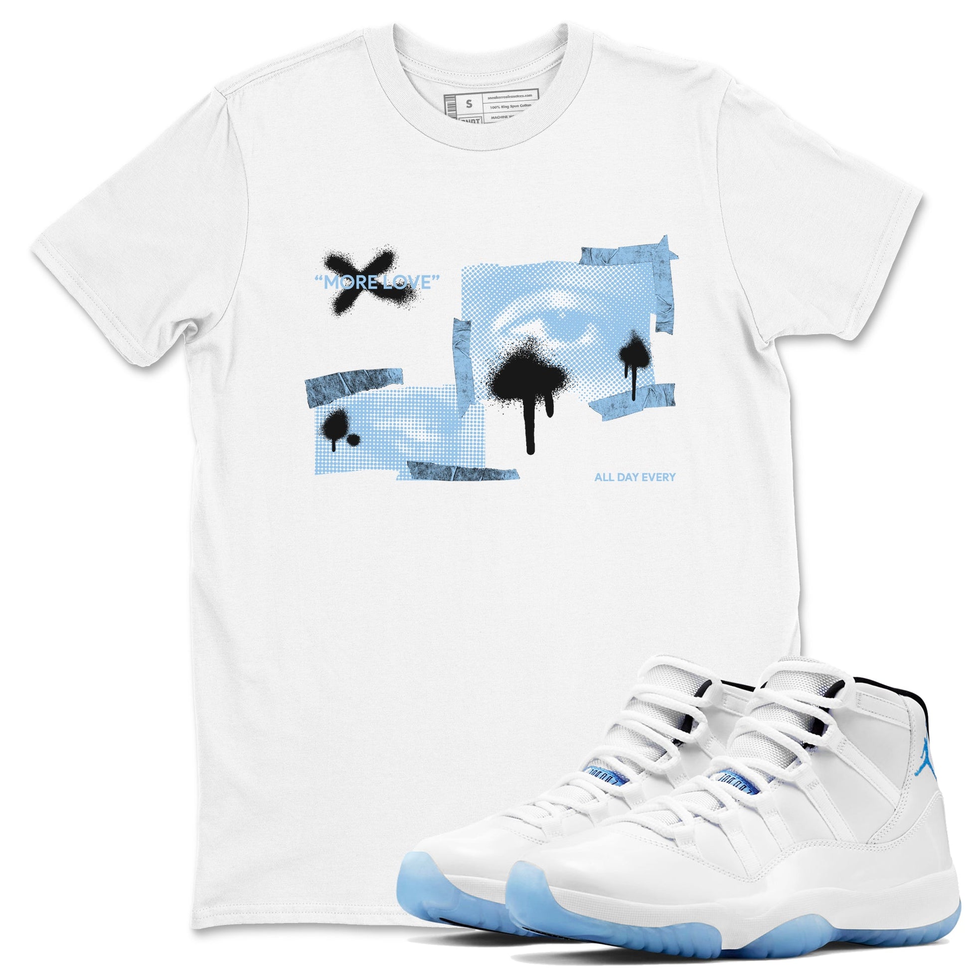 11s Retro Legend Blue shirts to match jordans More Love sneaker match tees Air Jordan 11 Legend Blue best t shirts to wear with jordans SNRT Sneaker Tees unisex cotton White 1 shirts