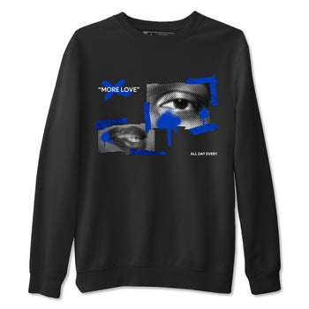 12s Blueberry shirts to match jordans More Love best t shirts to wear with jordans AJ12 White and Game Royal match shoes to clothes SNRT Sneaker Tees unisex cotton Black 2 shirts